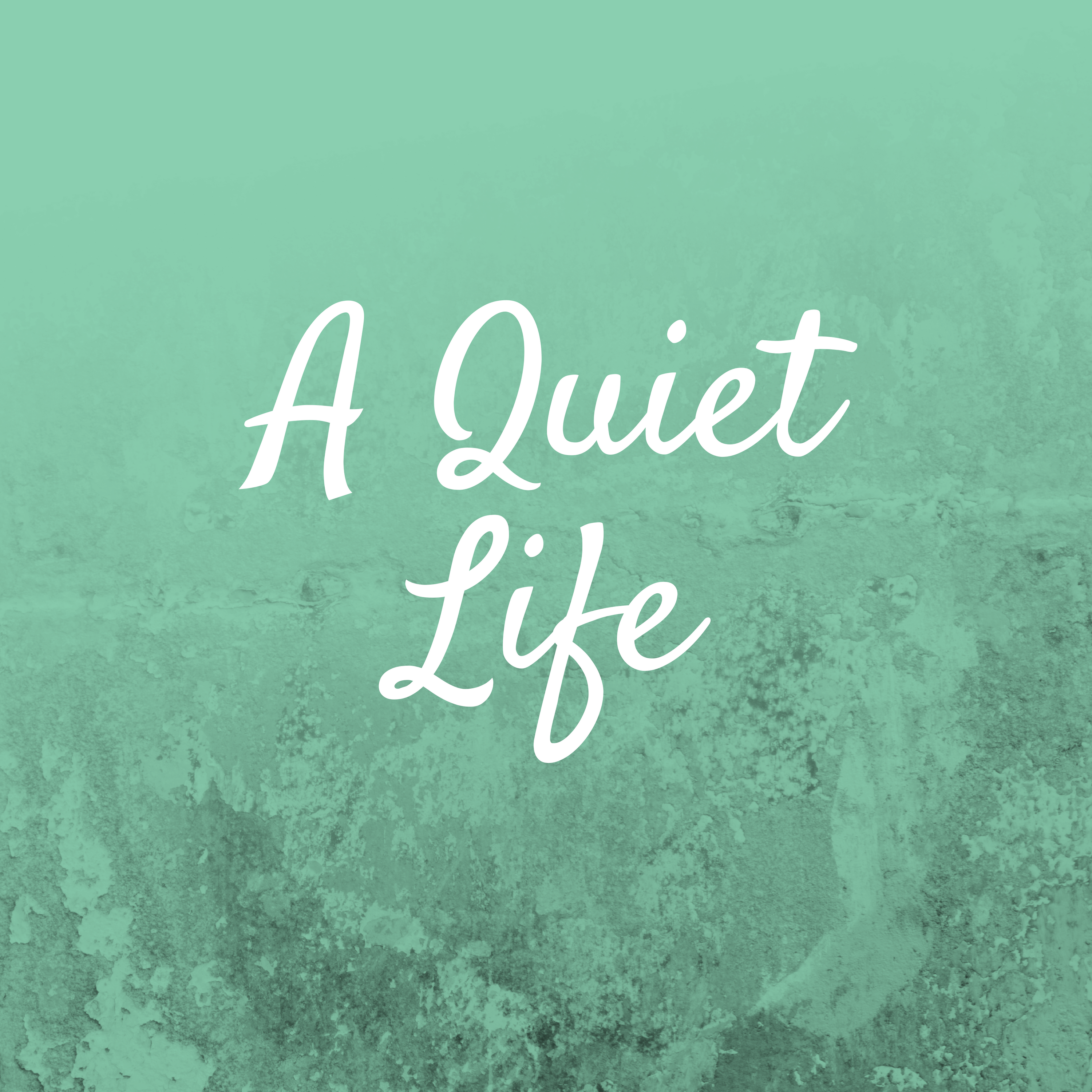 Quite life. Quiet Life. Road to a quiet Life. Quiet Life background. Quiet Life in Town.